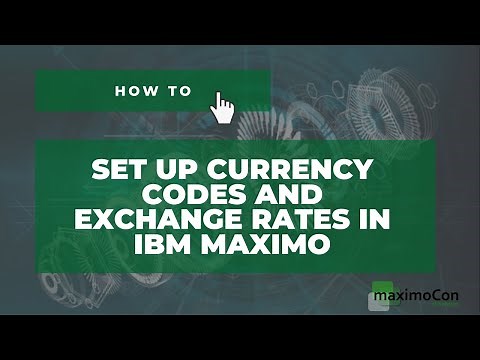 [IBM MAXIMO] HOW TO: Set up Currency Codes and exchange rates in IN IBM MAXIMO