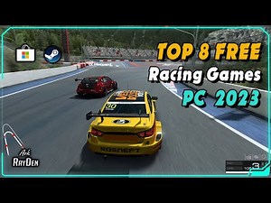 Top 8 FREE Racing Games for PC 2023