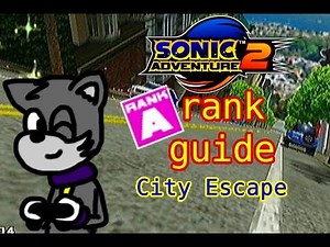 Sonic Adventure 2 - City Escape - A Rank Guide