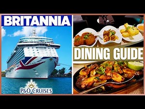 P&O Britannia Dining Guide