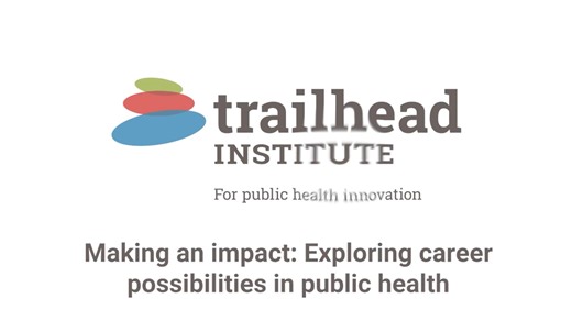 Possibilities in Public Health: Careers That Make a Difference