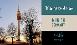 33 unforgettable things to do in Munich with teenagers - Wyld Family Travel