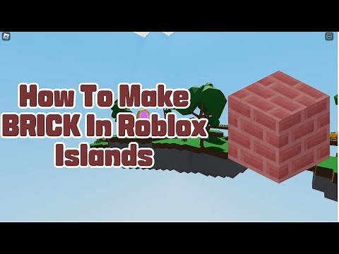 How To Make BRICK In Roblox Islands!