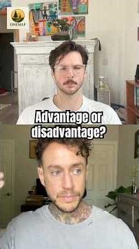 Advantage equals disadvantage, and vice versa