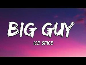 Ice Spice - Big Guy (from "The SpongeBob Movie: Search for SquarePants”