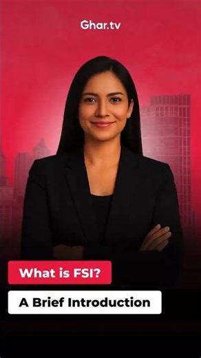 🏢 What Is FSI? Know This Before Buying!