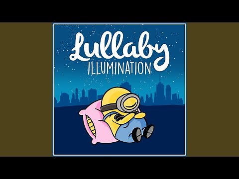 Mellow Yellow (from "Minions") (Lullaby Rendition)