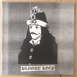 Bloody Keep - Bloody Horror / Cup Of Blood In The Top Of The Tower