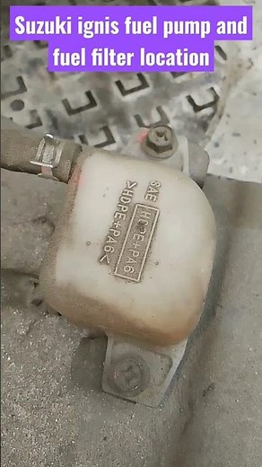 Suzuki ignis fuel pump and fuel filter location