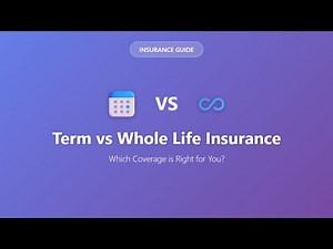 Term vs Whole Life Insurance: Which Coverage Should You Choose? Complete Guide