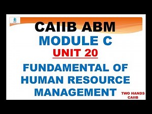 CAIIB ABM MODULE C | UNIT 20 | ADVANCED BANK MANAGEMENT CAIIB | CAIIB | ABM CAIIB