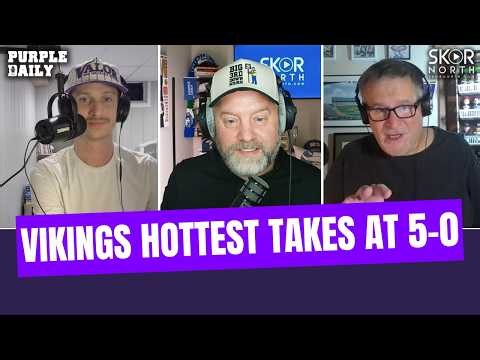 Minnesota Vikings HOTTEST TAKES at 5-0