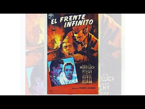 El Frente Infinito - Películas Clásicas Españolas