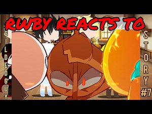RWBY Reacts To Gildedguy & The Rock Hard Gladiator - Story #7 (FULL Animated Fight)
