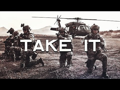 Military Motivation - "Take It"