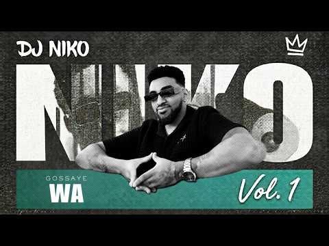 Dj Niko X Gossaye - Wa Remix