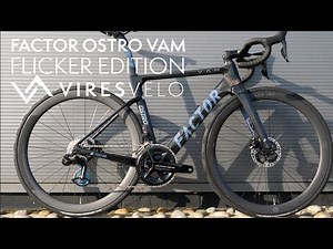 Factor OSTRO VAM - Flicker Edition