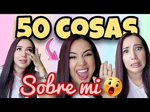 😱50 THINGS ABOUT ME *Kelly Muñoz*😅