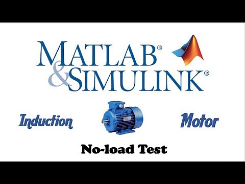 No-load test of three-phase induction motor MATLAB Simulink