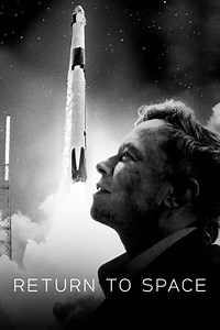Return to Space (2022) - Movie