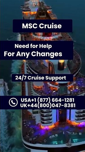 How to Make Changes to Your MSC Cruise Booking Without Stress – Fast and Easy Guide
