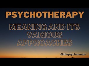 Introduction to Psychotherapy