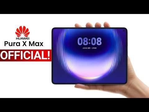 Huawei Pura X Max - FINALLY OFFICIAL!