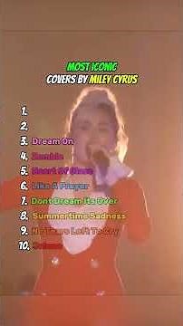 Top 10 Best Miley Cyrus Covers of All Time 🎤