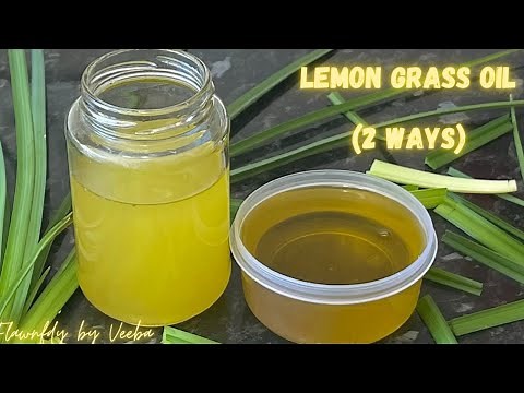 TWO WAYS TO MAKE LEMON GRASS ESSENTIAL OIL AT HOME WITH EASE.