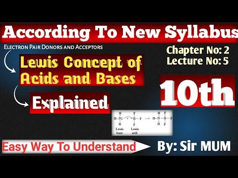 Lewis Acid-Base Concept/Theory | Electron Pair Donors & Acceptors‪@ChemistryClass-9-10‬