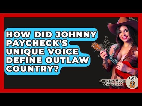 How Did Johnny Paycheck's Unique Voice Define Outlaw Country? - Country Music Chronicles