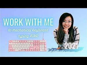 [Mechanical Keyboard Typing ASMR] WORK WITH ME IN 2021 at my home office 🏠 (no music while working)