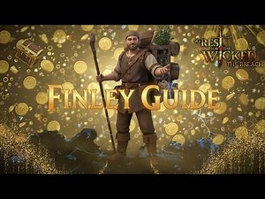 EASY Loot with Finley Guide- No Rest for the Wicked the Breach Refined