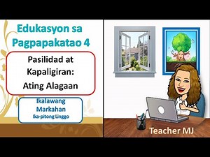 ESP 4 QUARTER 2 WEEK 7 Pasilidad at Kapaligiran Ating Alagaan