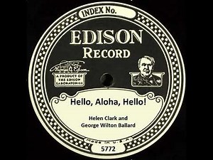 Hello, Aloha, Hello! - Helen Clark and George Wilton Ballard