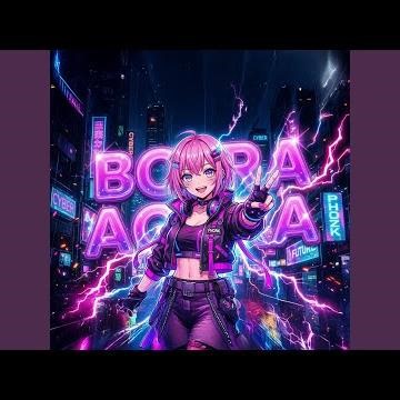 BORA AGORA (Beat Phonk)