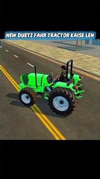 NEW DUETZ FAHR TRACTOR KAISE LEN😱INDIAN VEHICLE SIMULATOR 3D NEW UPDATE🔥#indiantractor3d #newupdate
