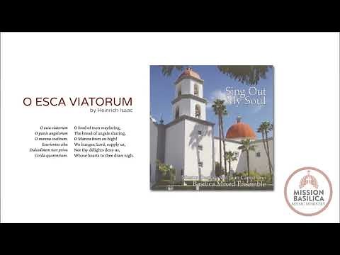 O esca viatorum by Heinrich Isaac