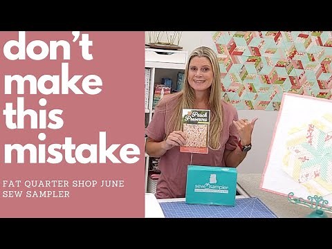 Fat Quarter Shop 2024 Sew Sampler Beginner Quilt Friendly Pattern. Sew this one with me!