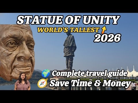 Statue of Unity Tour 2026 | Complete Itinerary | How to Reach Statue of Unity | How to Book Tickets