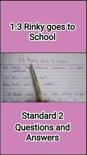 Questions and Answers | 1.3 Rinky goes to School |
