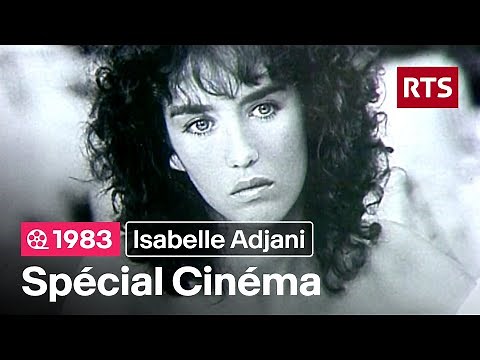 Isabelle Adjani - Spécial Cinéma (1983)