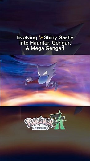 Evolving ✨Shiny Gastly into Haunter, Gengar & Mega Gengar! #gengar #shinypokemon #pokemonlegendsza