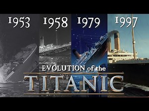 Evolution of the Titanic In the Movies (1953 - 1955 - 1979 - 1997)