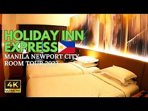 HOLIDAY INN EXPRESS NEWPORT CITY MANILA 🇵🇭 [ 4K ] ROOM TOUR