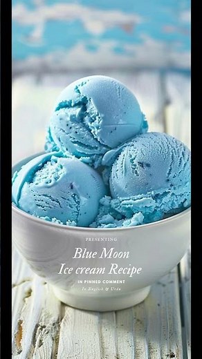 Blue Moon Ice cream recipe