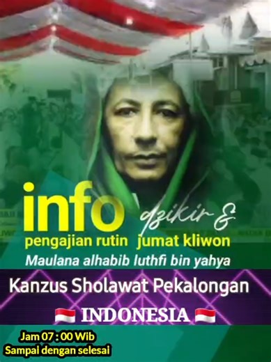 Kebaikan Pengajian Rutin Bersama Abah Maulana Habib Luthfi