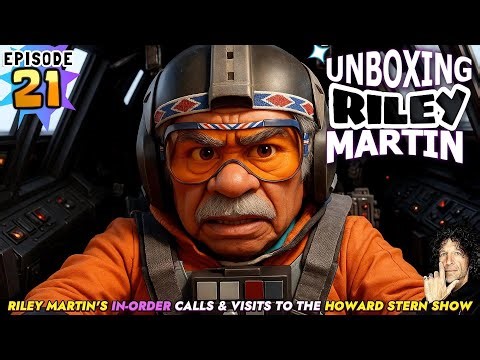 UNBOXING RILEY MARTIN - EPISODE 21 - FROM THE HOWARD STERN SHOW (EDITED FOR YOUTUBE REPLAY) (4k)