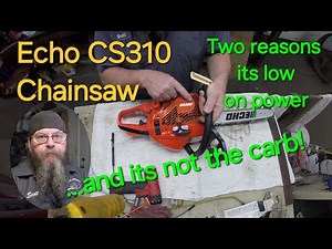 Echo CS310 Chainsaw Low On Power...and its not the carb!