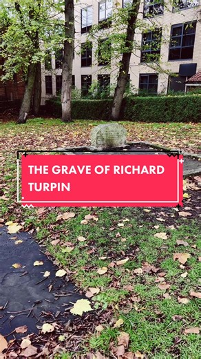 Exploring the Grave of Richard Turpin in York